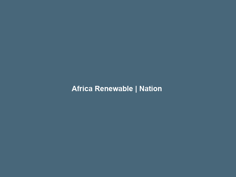 Africa Renewable | Nation & World – Journal-News.com