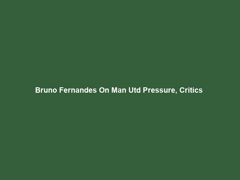 Bruno Fernandes On Man Utd Pressure, Critics & Captaincy | The Wayne Rooney Show