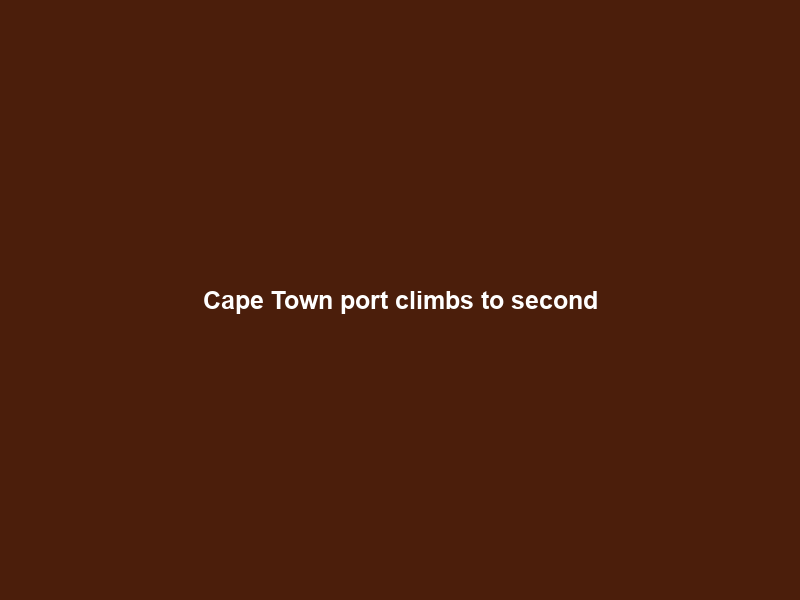 Cape Town port climbs to second