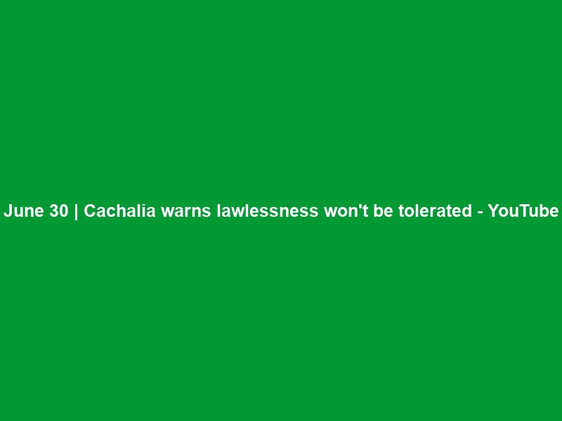 June 30 | Cachalia warns lawlessness won’t be tolerated – YouTube