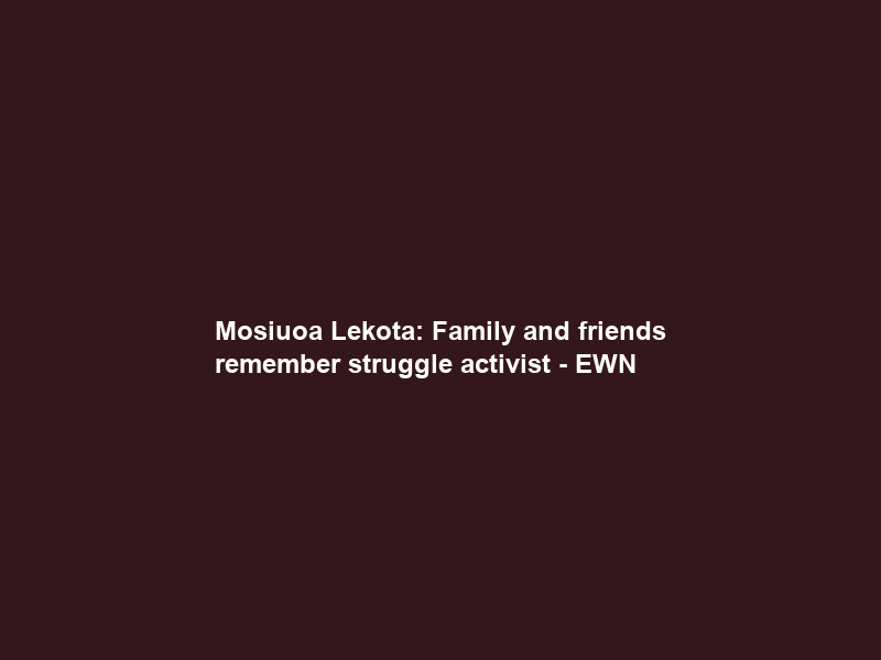 Mosiuoa Lekota: Family and friends remember struggle activist – EWN