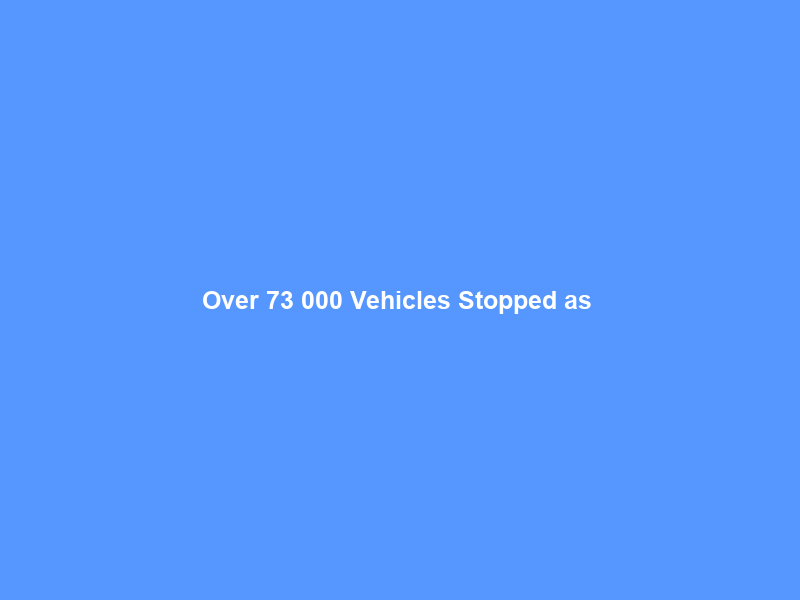 Over 73 000 Vehicles Stopped as #NenzaniLaEzweni Operation Tightens Grip in KwaZulu …