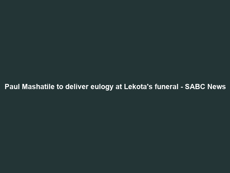Paul Mashatile to deliver eulogy at Lekota’s funeral – SABC News