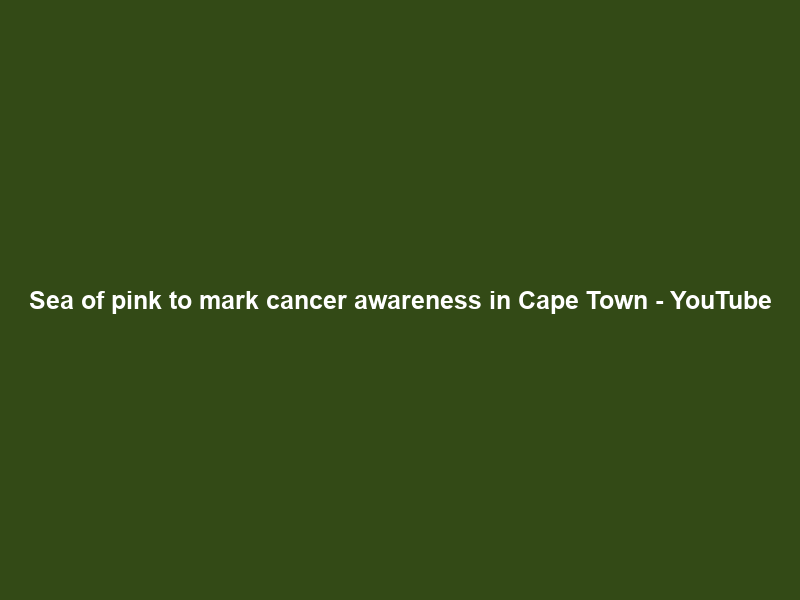 Sea of pink to mark cancer awareness in Cape Town – YouTube