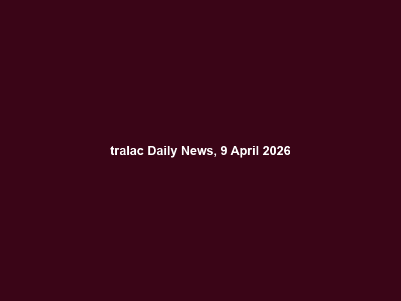 tralac Daily News, 9 April 2026
